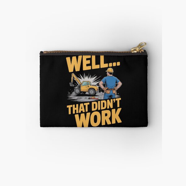 Item preview, Well That Didn't Work Funny Construction Worker Gift for Men designed and sold by Say It With Ink.