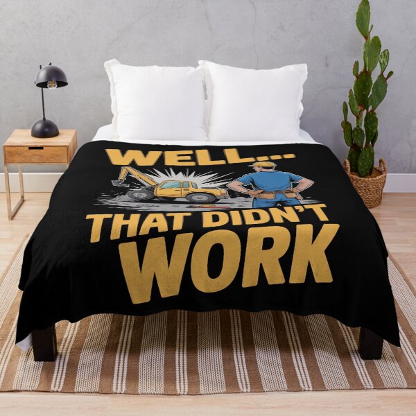 Item preview, Well That Didn't Work Funny Construction Worker Gift for Men designed and sold by Say It With Ink.