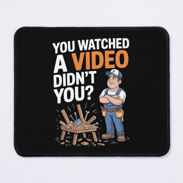 Item preview, You Watched a Video Didn't You Funny Trades Humor Gift for Men designed and sold by Say It With Ink.