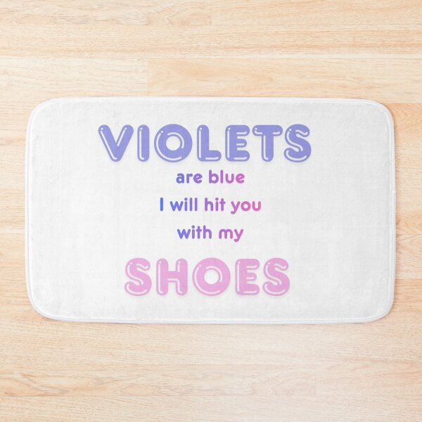 Item preview, Violets are blue I will hit you with my shoes designed and sold by FariiShop.
