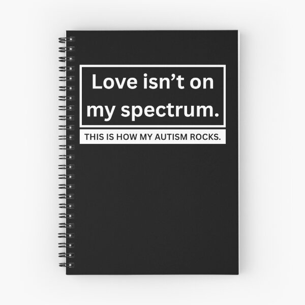 Item preview, Love Isn't on My Spectrum - Gift Ideas for Autistic People who aren't interested in connecting with people romantically.  designed and sold by Wordfall.