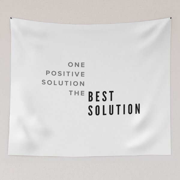 Item preview, One positive solution the best solution designed and sold by ArtistTejal.