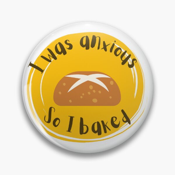 Item preview, I was anxious so I baked designed and sold by RNAworld.