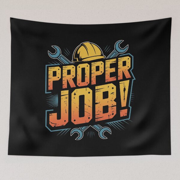 Item preview, Proper Job Funny Tradesman Saying Gift for Men designed and sold by Say It With Ink.