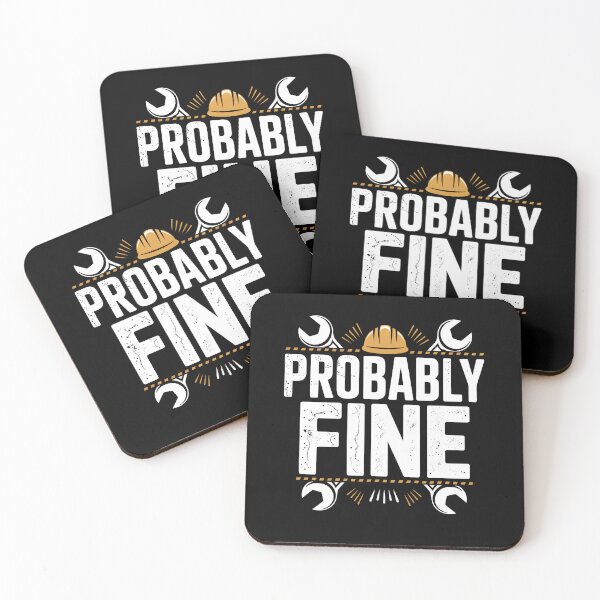 Item preview, Probably Fine Funny Tradesman Saying Gift for Men designed and sold by Say It With Ink.