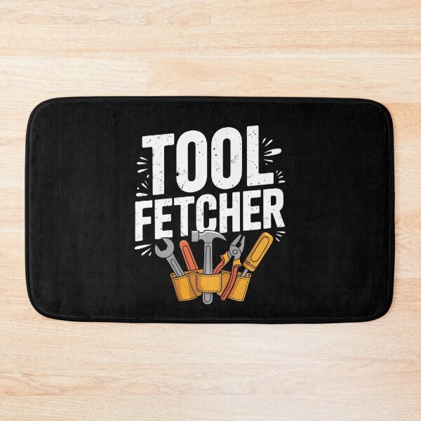 Item preview, Tool Fetcher Funny Apprentice Gift for Men designed and sold by Say It With Ink.