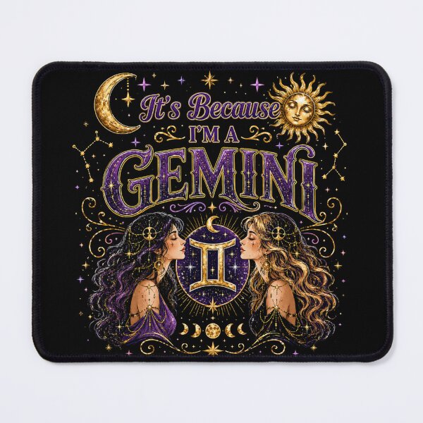 Item preview, It's Becouse I'm a Gemini designed and sold by super-think.
