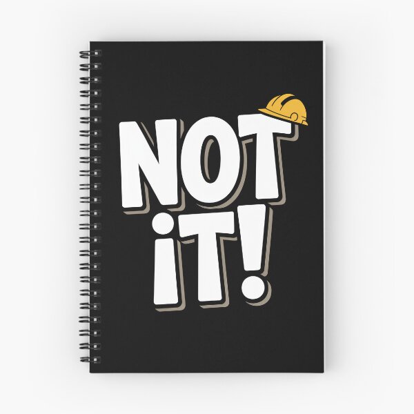 Item preview, Not It Funny Construction Worker Saying Gift for Men designed and sold by Say It With Ink.