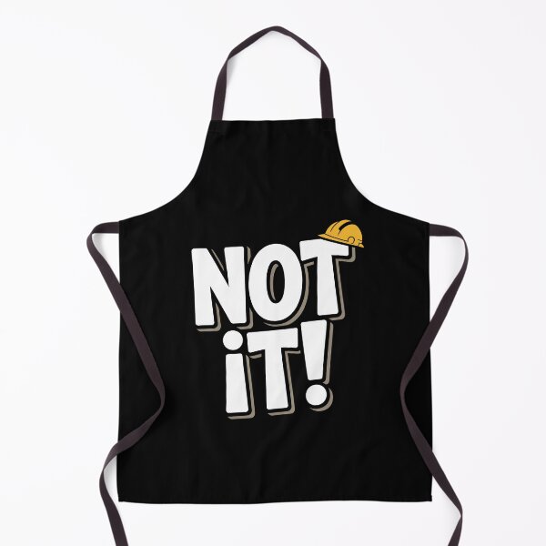 Item preview, Not It Funny Construction Worker Saying Gift for Men designed and sold by Say It With Ink.