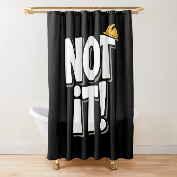 Item preview, Not It Funny Construction Worker Saying Gift for Men designed and sold by Say It With Ink.