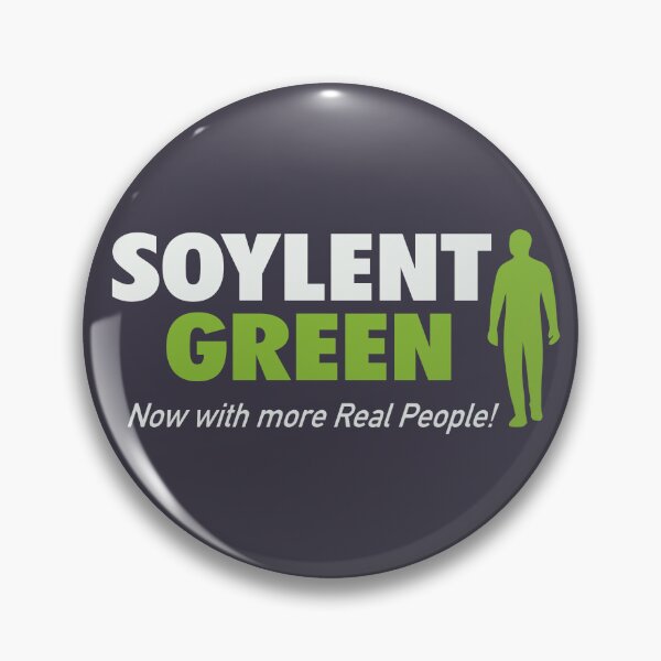 Item preview, Soylent Green – Now with more Real People designed and sold by VoglR.