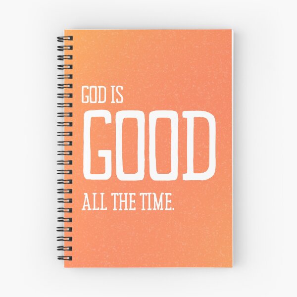 Item preview, God is Good All the Time designed and sold by wildrosestudio.