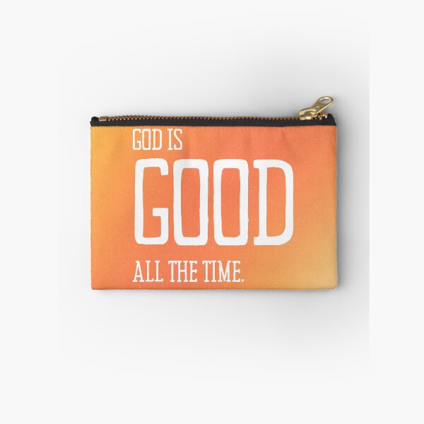Item preview, God is Good All the Time designed and sold by wildrosestudio.