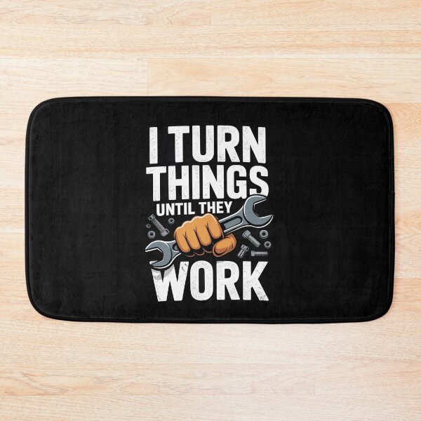 Item preview, I Turn Things Until They Work Funny Mechanic Gift for Men designed and sold by Say It With Ink.