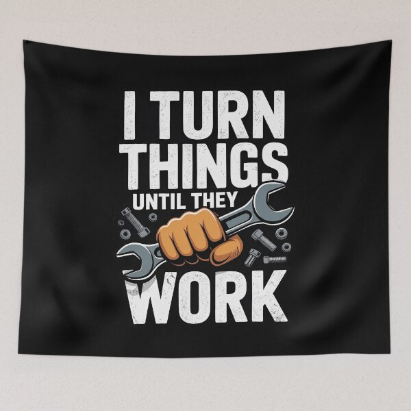 Item preview, I Turn Things Until They Work Funny Mechanic Gift for Men designed and sold by Say It With Ink.