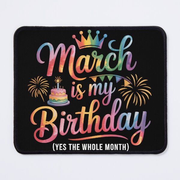 Item preview, March is my birthday  yes the whole month, designed and sold by jkrphoto.