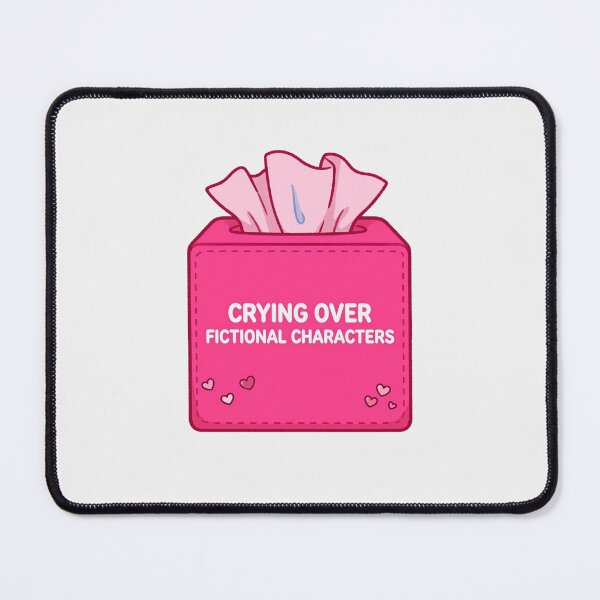 Item preview, Crying over fictional characters designed and sold by popsessiveart.