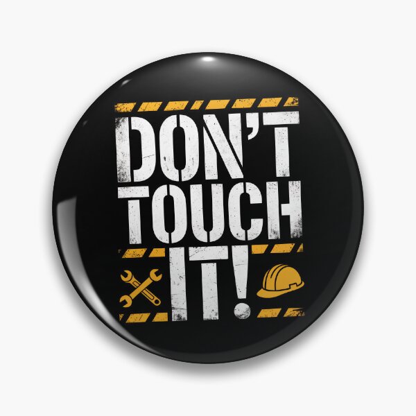 Item preview, Don't Touch It Funny Mechanic Saying Gift for Men designed and sold by Say It With Ink.
