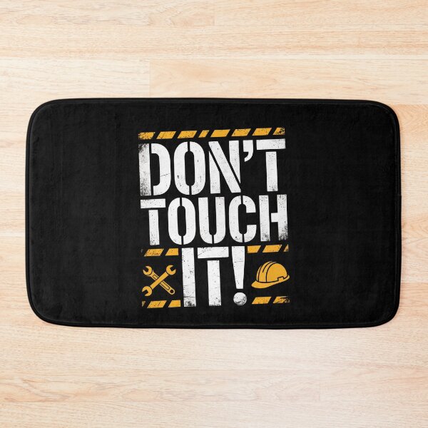 Item preview, Don't Touch It Funny Mechanic Saying Gift for Men designed and sold by Say It With Ink.