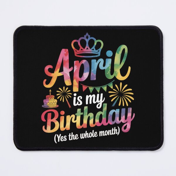 Item preview, April is my birthday  yes the whole month, designed and sold by jkrphoto.