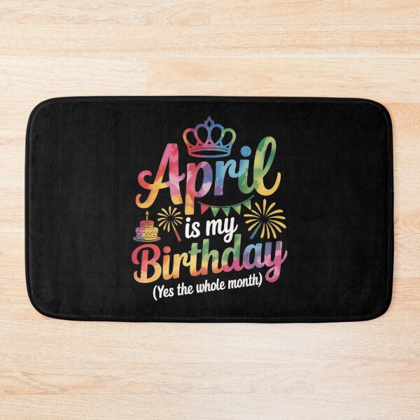 Item preview, April is my birthday  yes the whole month, designed and sold by jkrphoto.