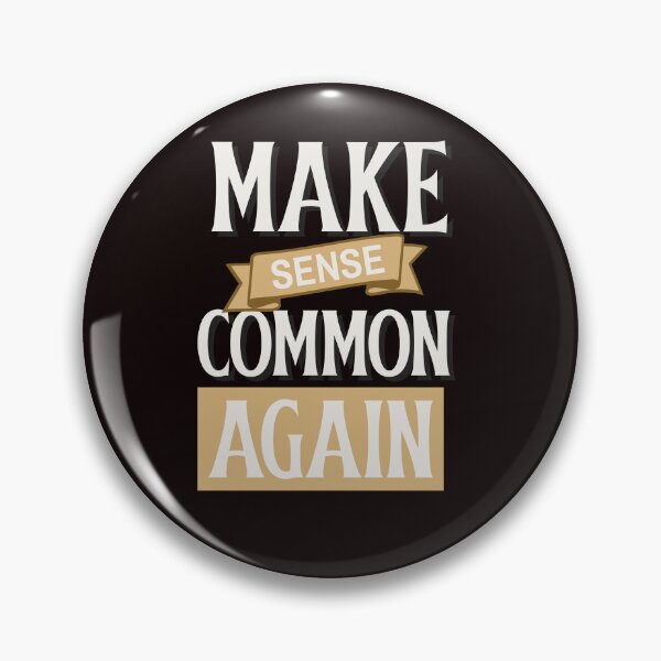 Item preview, MAKE SENSE COMMON AGAIN | CORE INSIGHTS SERIES — LOGIC EDITION designed and sold by WitLounge.