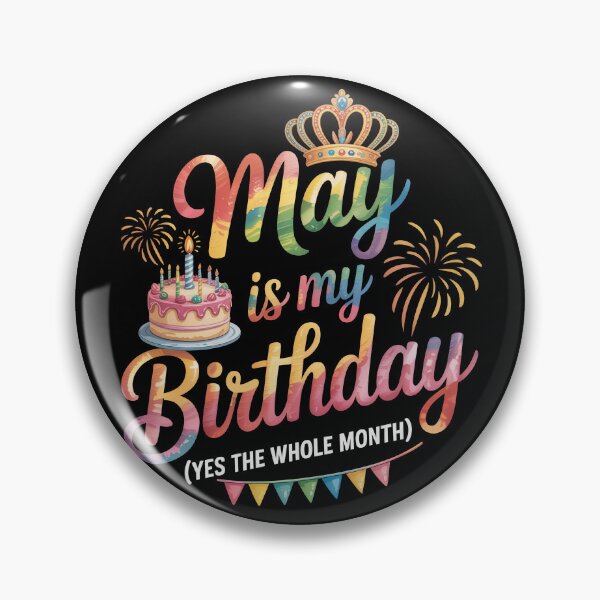 Item preview, May is my birthday  yes the whole month, designed and sold by jkrphoto.