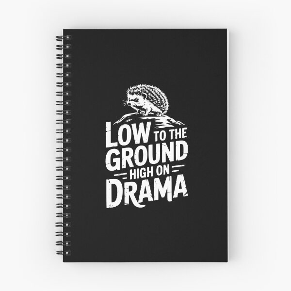Item preview, Low To The Ground High On Drama designed and sold by theartfulaspie.