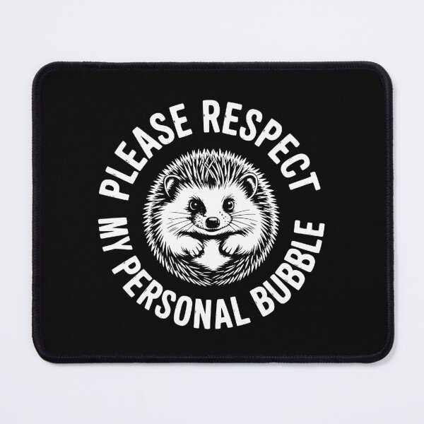 Item preview, Please Respect My Personal Bubble designed and sold by theartfulaspie.