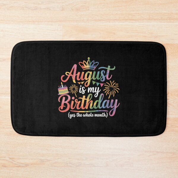 Item preview, August is my birthday  yes the whole month, designed and sold by jkrphoto.