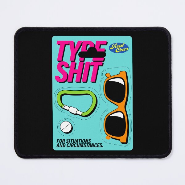 Item preview, Type Shit. Real Ones. Limited Edition designed and sold by BorysMano.