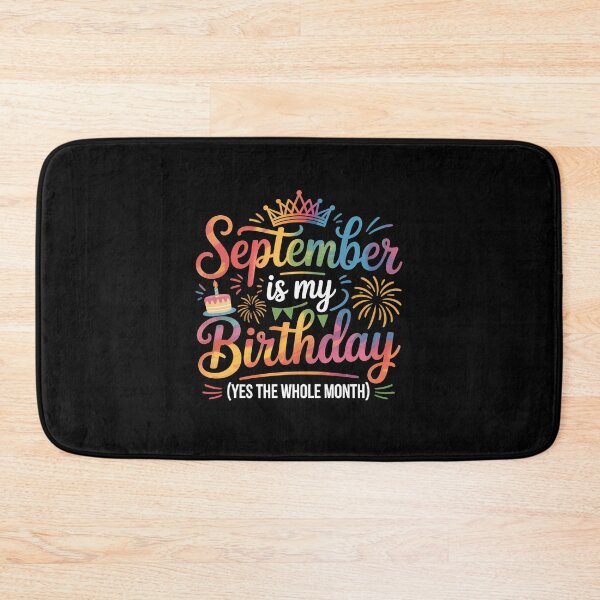 Item preview, September is my birthday  yes the whole month, designed and sold by jkrphoto.