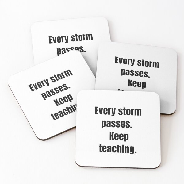 Item preview, Every Storm Passes - Teacher Encouragement & Motivation designed and sold by andreavlad.