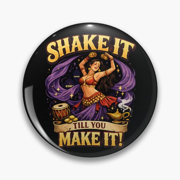 Item preview, Shake It Till You Make It – Belly Dance Motivation designed and sold by SidTastic .