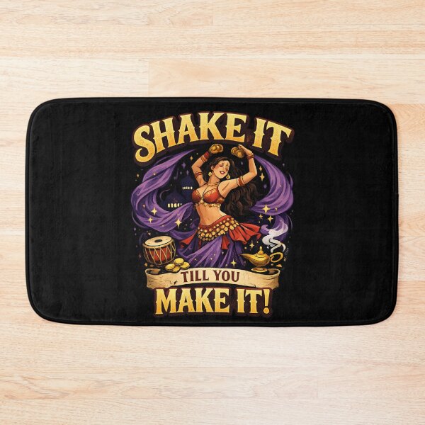 Item preview, Shake It Till You Make It – Belly Dance Motivation designed and sold by SidTastic .