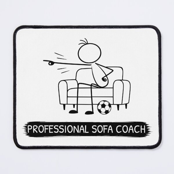 Item preview, Professional Sofa Coach Football Humour designed and sold by Pebl-Co.