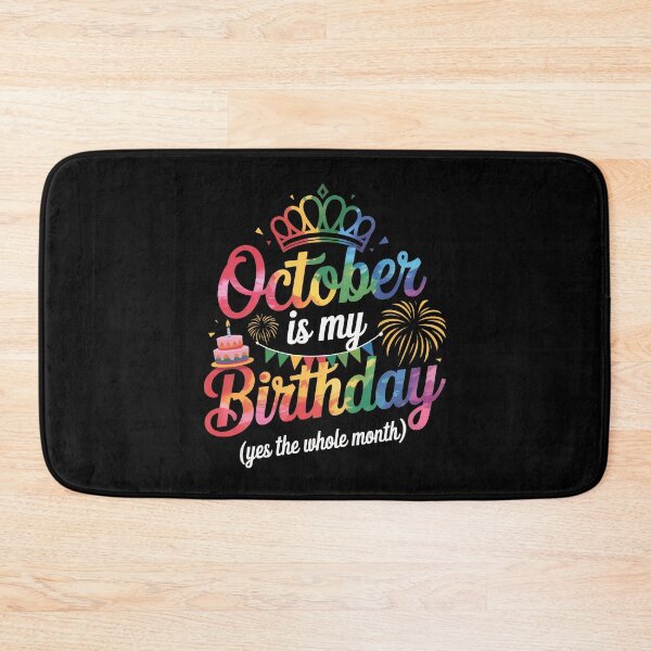 Item preview, October is my birthday  yes the whole month, designed and sold by jkrphoto.