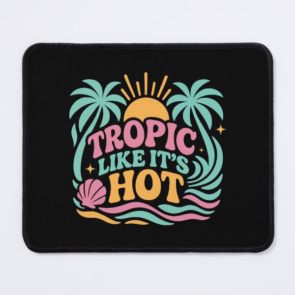 Item preview, Tropic Like Its Hot designed and sold by Whereiskim.