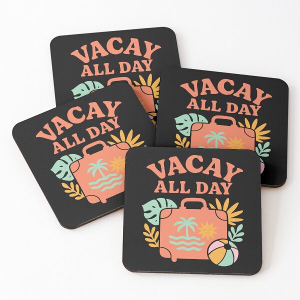 Item preview, Vacay All Day designed and sold by Whereiskim.