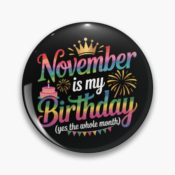 Item preview, November is my birthday  yes the whole month, designed and sold by jkrphoto.