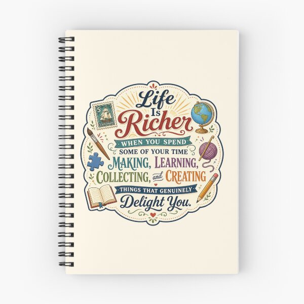 Item preview, Life Is Richer - Create, Learn, Collect designed and sold by Myra365Art.