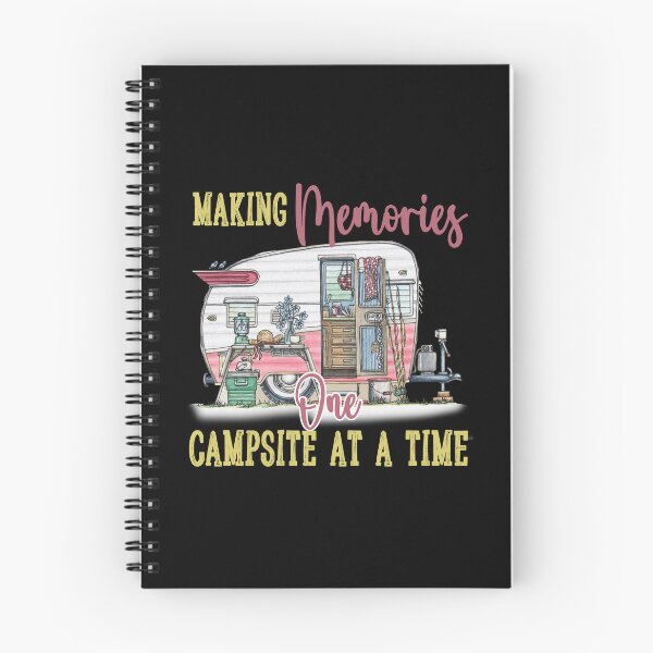 Item preview, Making Memories One Campsite At A Time designed and sold by Whereiskim.