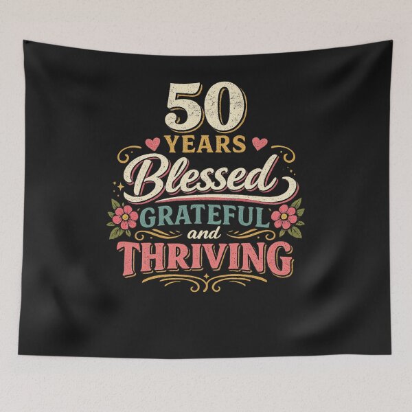 Item preview, 50 YEARS BLESSED GRATEFUL AND THRIVING designed and sold by GrumpyGrans3.