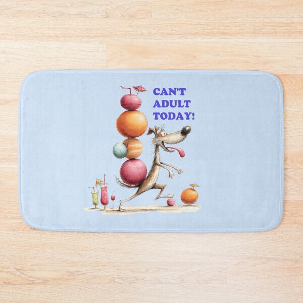 Item preview, Can´t adult today! designed and sold by Blue-Fall.