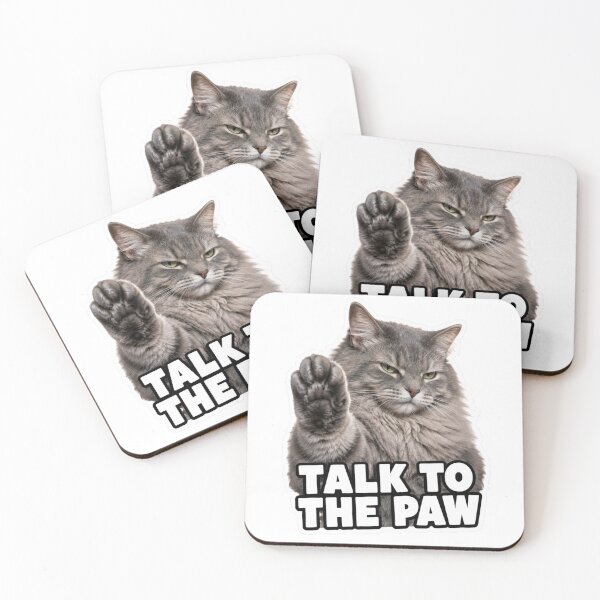 Item preview, Talk To The Paw Funny Sassy Cat Meme designed and sold by MoodyMeows.