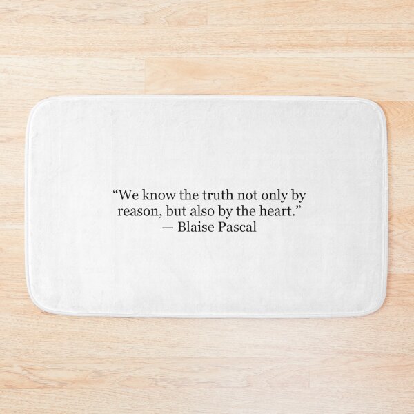 Item preview, We Know the Truth Not Only by Reason, But Also by the Heart | Blaise Pascal Quote designed and sold by The Prose Atelier.