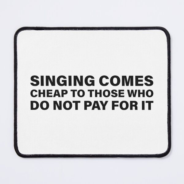 Item preview, Singing Comes Cheap to Those Who Do Not Pay for It — The Odyssey Quote (White Version) designed and sold by LiteraryRelics.