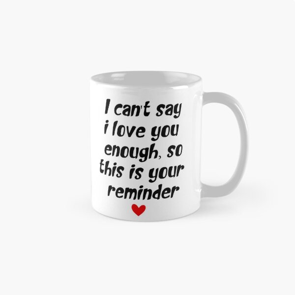 Aperçu de l'œuvre Je ne saurais exprimer à quel point je t'aime, mais voici un petit rappel : Citation d'amour (cadeau) créée et vendue par TheAngelHeart.