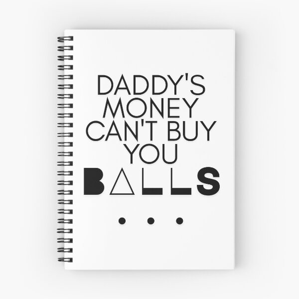Item preview, Daddy’s money can’t buy you balls designed and sold by FariiShop.