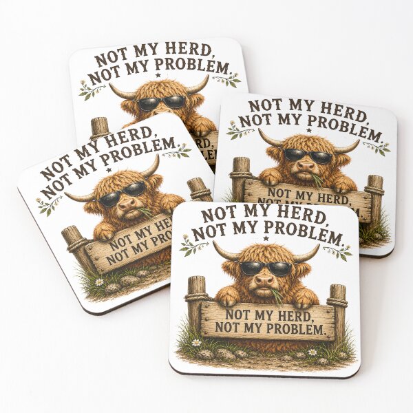 Item preview, Not My Herd Not My Problem designed and sold by HippyRikky.